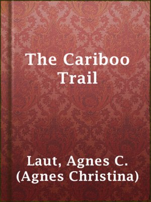 cover image of The Cariboo Trail